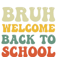 Bruh Welcome Back To School Funny Teacher Happy First Day Dry Zone Grid Polo