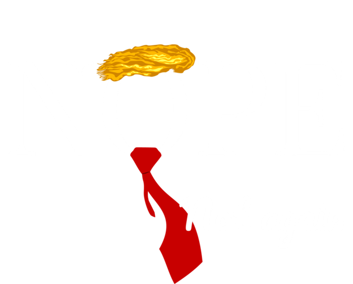 Nope Not Again Funny Anti Trump Political 2024 Design Gift Poster