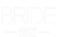 Bride Vibes T-Shirt