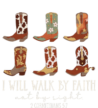 I Will Walk By Faith Not By Sight Cowboy Boots Jesus Christ Gift T-Shirt