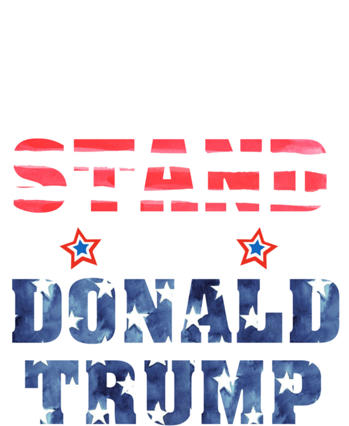 Rmmw We The People Stand With Donald Trump 4th Of July Gift Tall Long Sleeve T-Shirt