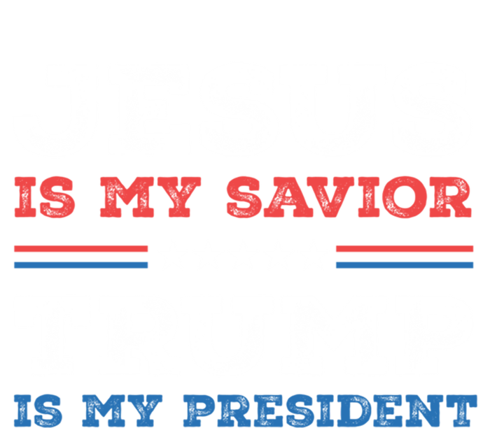 Jesus Is My Savior Trump Is My President Trump 2024 Gift Zip Tote Bag