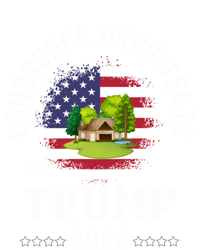 Landscape Architects For Trump 2024 American Flag Vote Trump Cute Gift T-Shirt