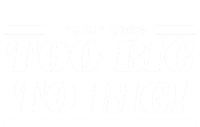 Too Big To Rig Presidential Election Trump 2024 Gift T-Shirt