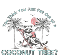 You Think You Just Fell Out Of A Coconut Tree Toddler T-Shirt