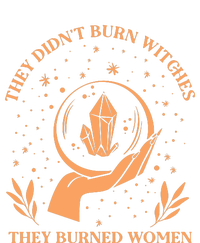 They Didnt Burn Witches They Burned Women Feminist Witch Ladies Essential Tank