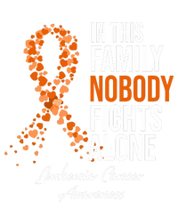 Leukemia Cancer In This Family Nobody Fights Alone T-Shirt