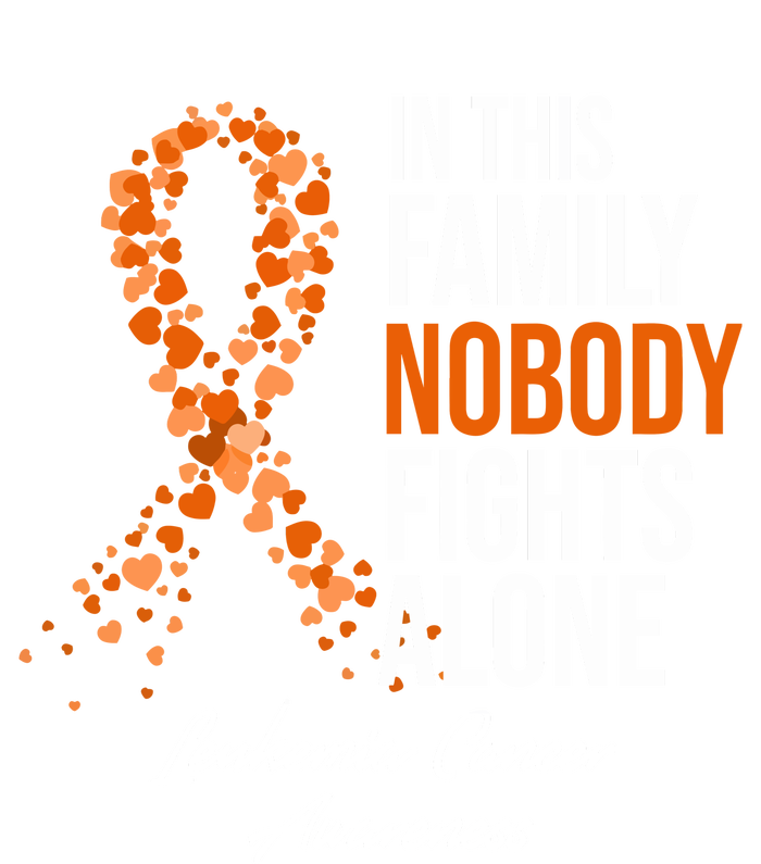 Leukemia Cancer In This Family Nobody Fights Alone T-Shirt