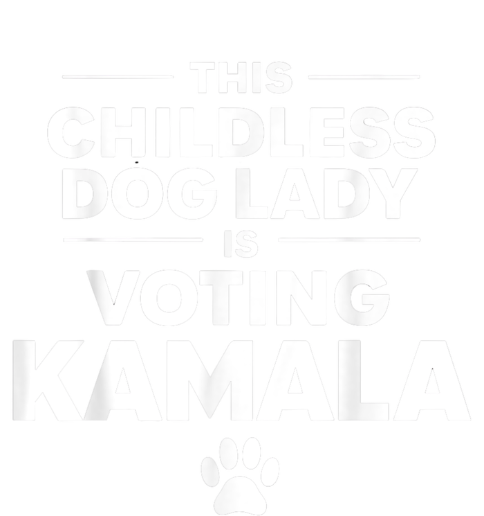 This Childless Dog Lady Ladies Is Voting Kamala Election 24 T-Shirt