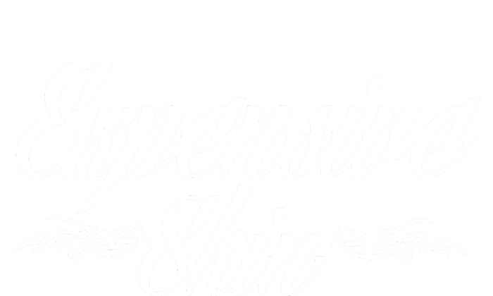 Expensive Skin T-Shirt