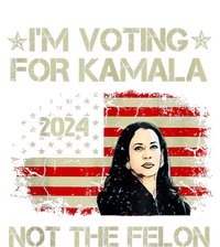 I’M Voting For Kamala 2024 Not The Felon T-Shirt