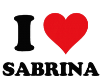 I Heart Sabrina First Name I Love Personalized Stuff T-Shirt