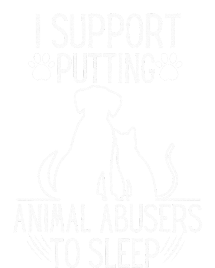 I Support Putting Animal Abusers To Sleep Dog Cat Lover T-Shirt