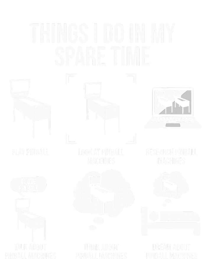 Things I Do In My Spare Time Pinball Gamer T-Shirt