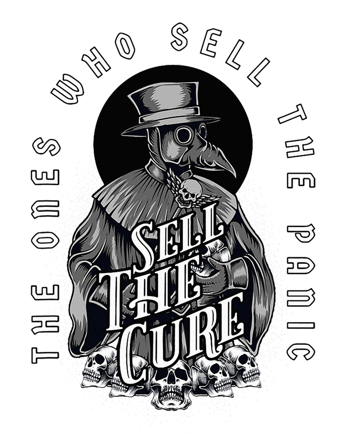 Plague Doctor Sell The Panic Sell The Cure Women's T-Shirt