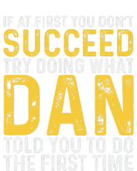 Dan If At First You DonT Succeed Dan Birthday Dan Canvas