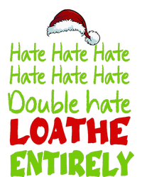 Hate Hate Double Hate Loathe Entirely Funny Christmas Santa T-Shirt