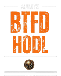 Always Btfd And Hodl Premium T-Shirt