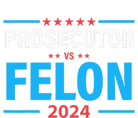 The Prosecutor Versus The Felon Prosecutor Vs Felon T-Shirt