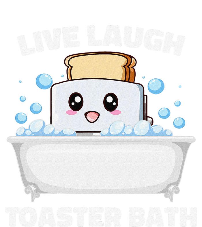 Live Laugh Toaster Bath Funny Saying Tie-Dye T-Shirt