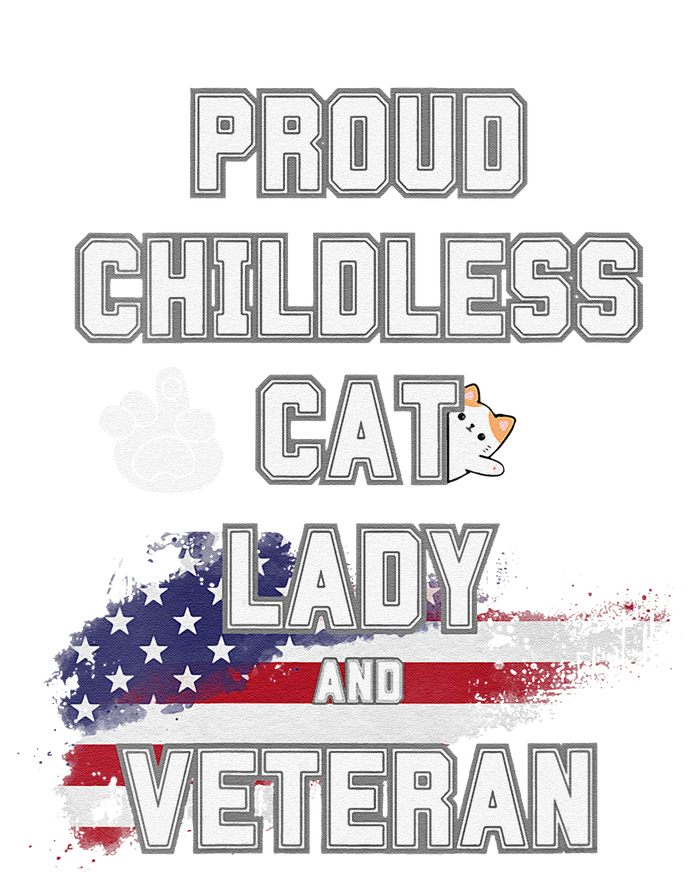 Proud Childless Cat Lady And Veteran T-Shirt