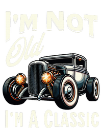 IM Not Old IM Classic Car Vintage Hot Rod Dad Grandpa Papa Magnet