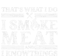 That´S What I Do I Smoke Meat And I Know Things Bbq Daily Commute Backpack