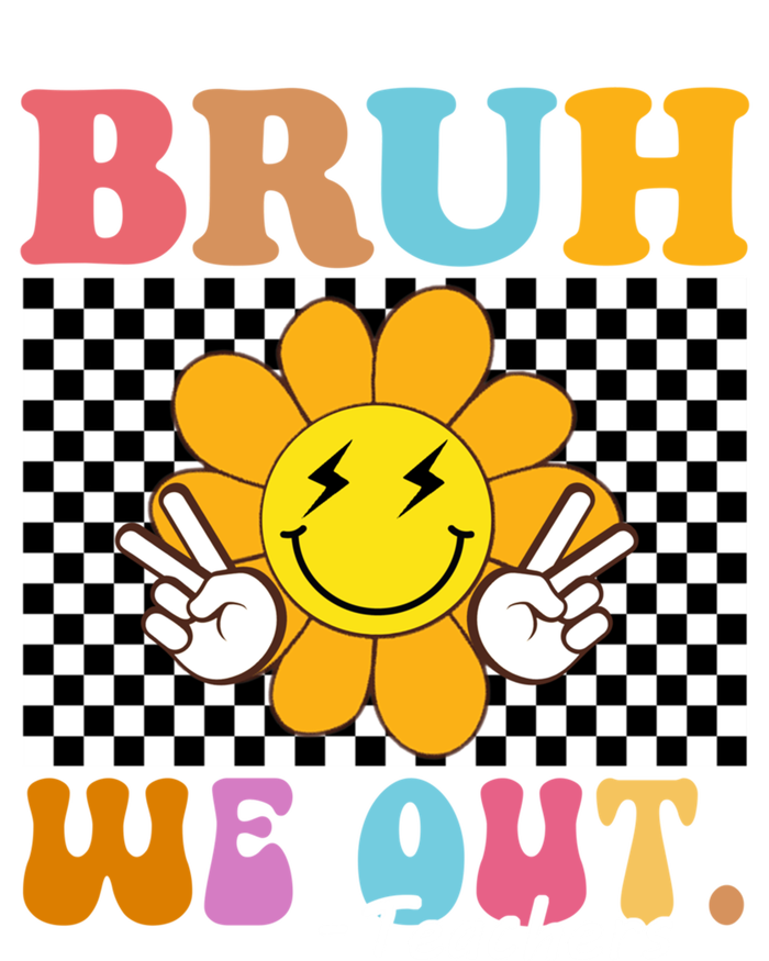 Retro End Of School Year Teacher Summer Bruh We Out Teachers Gift Poster