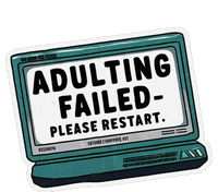 Adulting Failed Please Restart Funny Sarcastic Mousepad