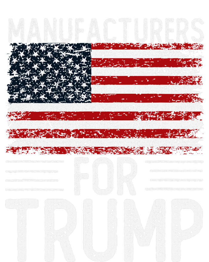 Manufacturers For Trump 2024 T-Shirt