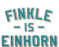 Finkle Is Einhorn T-Shirt