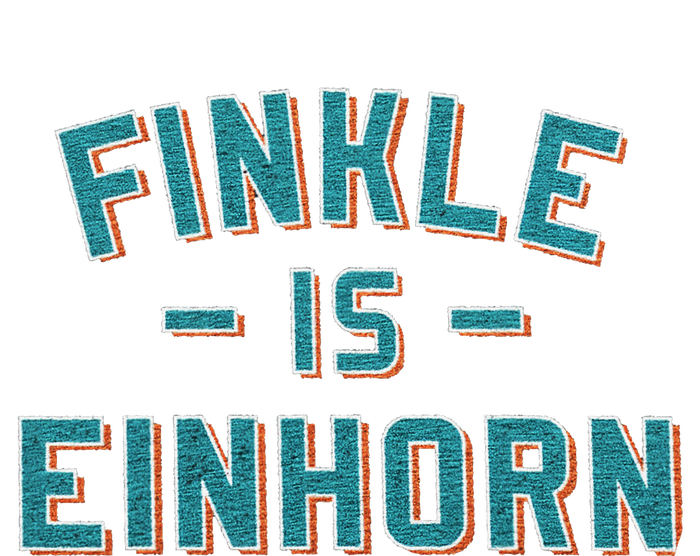 Finkle Is Einhorn T-Shirt