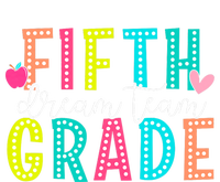 Fifth Grade Dream Team Back To School 5th Grade Teacher T-Shirt