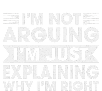 Funny Sayings I’M Not Arguing Just Explaining Why IM Right Women's Flannel Pajama Set