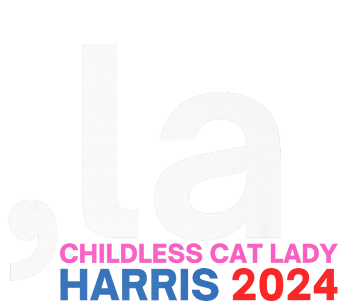  La Cat Ladies For Kamala Funny Cat 2024 President Kamalaharris T-Shirt