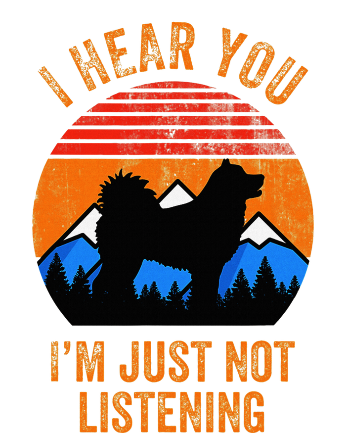 I Hear You IM Just Not Listening Stubborn Husky Dog T-Shirt