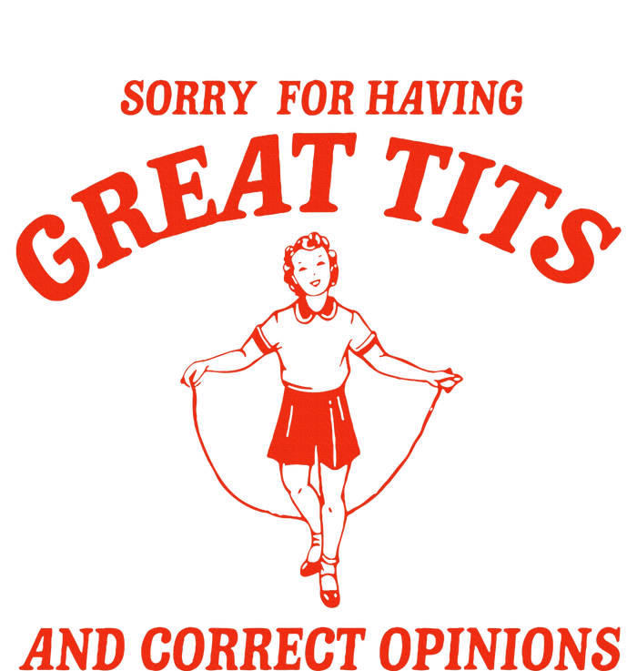 Sorry For Having Great Tits Funny Correct Opinions Mesh Reversible Basketball Jersey Tank