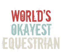 Worlds Okayest Equestrian Horse Rider Horseback Riding Lover Coaster