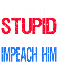 You CanT Fix Stupid But You Can Impeach Trump Anti Trump Gift Coaster