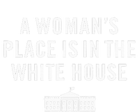 A WomanS Place Is In The White House President Rights Women's Pullover Hoodie