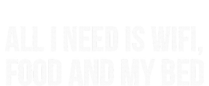 Funny All I Need Is Wifi Food My Bed Baby Long Sleeve Bodysuit