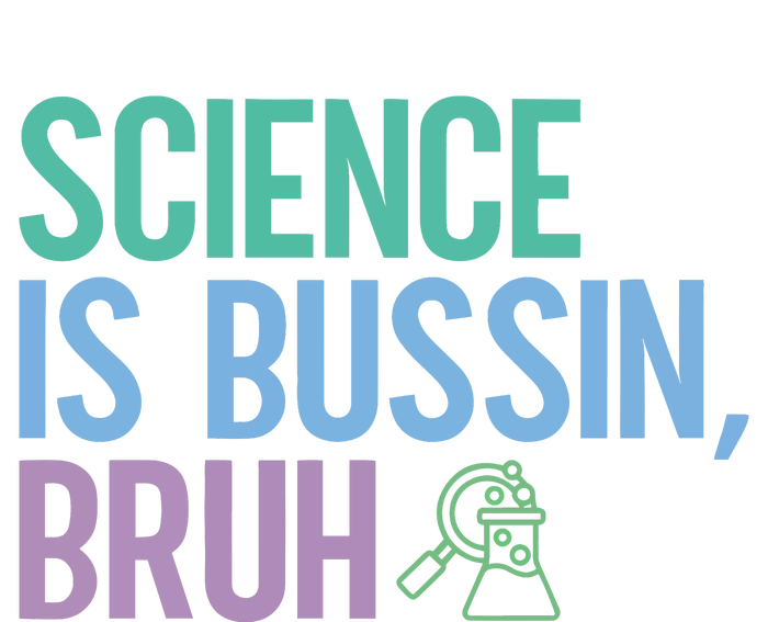 Science Is Bussin Bruh Scientist Sustainable Beanie