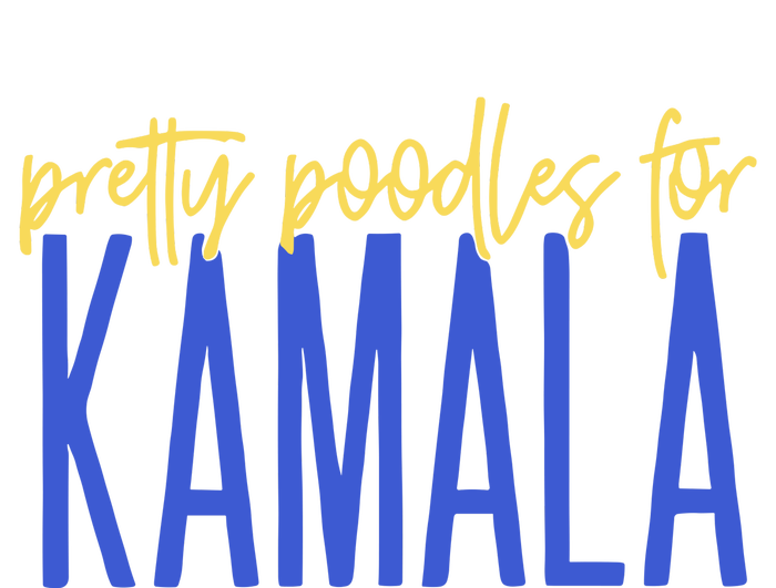 Pretty Poodles For Kamala T-Shirt