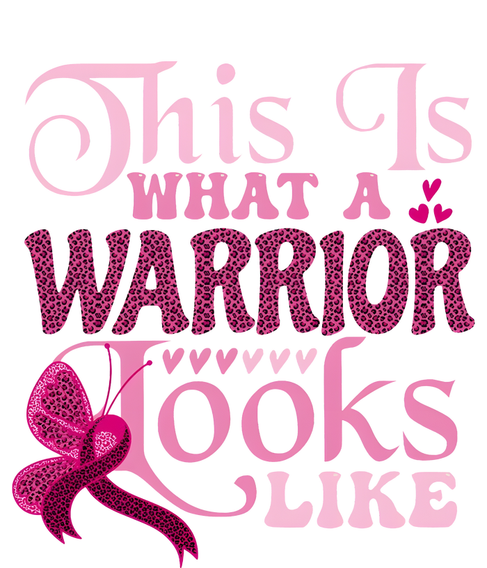 This Is What A Warrior Looks Like Breast Cancer Warrior T-Shirt