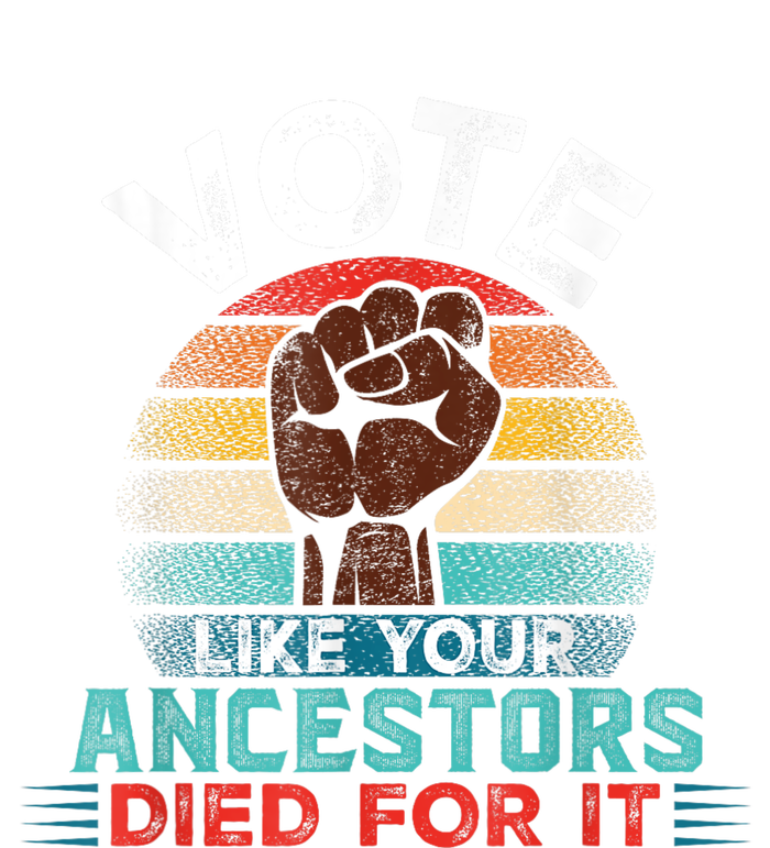 Vote Like Your Ancestors Died For It Black Votes Matter Ladies Essential Flowy Tank