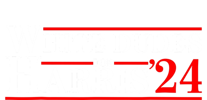 White Dudes For Harris 2024 For President Election Voting 2024 V-Neck T-Shirt