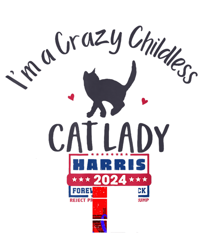 IM A Crazy Childless Cat Lady Kamala Harris 2024 President Premium Crewneck Sweatshirt