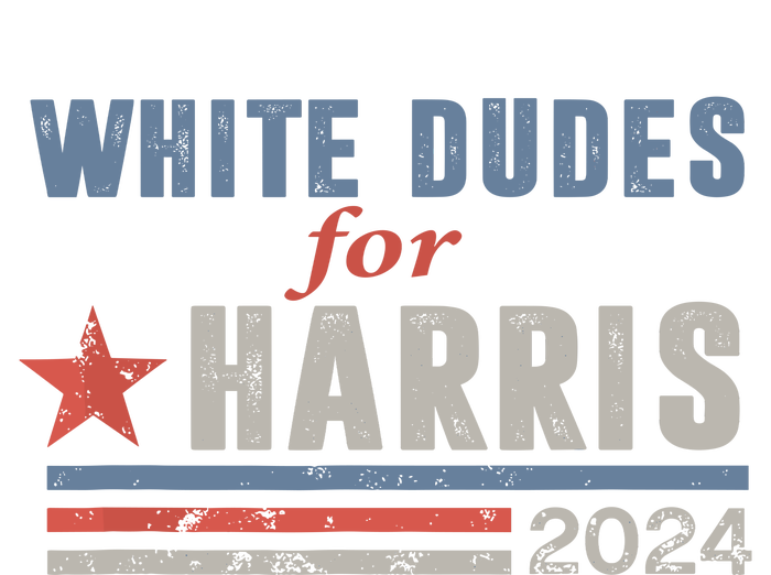 White Dudes For Harris 2024 For President Election Voting 2024 T-Shirt