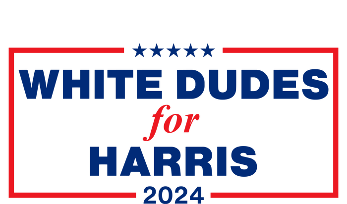 White Dudes For Harris 2024 For President Election Voting 2024 T-Shirt