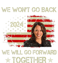 We WonT Go Back We Will Go Forward Together Kamala Harris T-Shirt